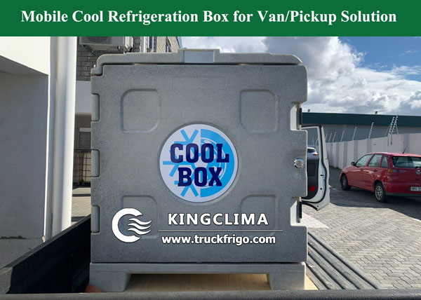 Mobile Cool Refrigeration Box for Cargo Vans Delivered to South Africa - KingClima