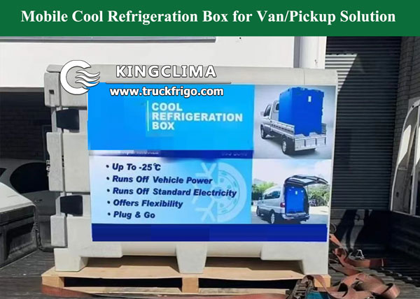 Mobile Cool Refrigeration Box for Cargo Vans Delivered to South Africa - KingClima