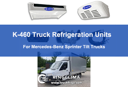 Mercedes-Benz Sprinter Tilt Trucks - K-460 Box Truck Refrigeration Unit for It Solution - KingClima